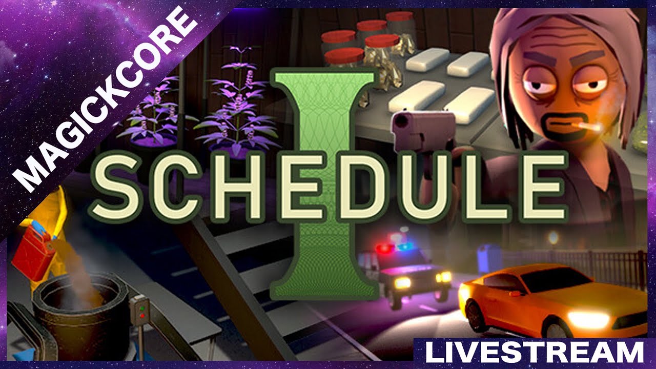 Schedule 1 CO-OP - Fresh Start - Steam Deck Part 4 (2025)