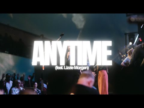 Anytime (feat. Lizzie Morgan) | Red Worship