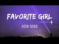 Favorite Girl - Justin Bieber (lyric video)