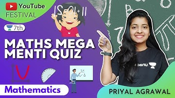 Mega Menti Quiz | YouTube Festival | Mathematics | Unacademy 7th | Priyal Agrawal