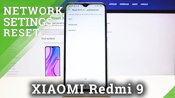 How to Bring Back Network Settings in Xiaomi Redmi 9 – Restore Network Customization