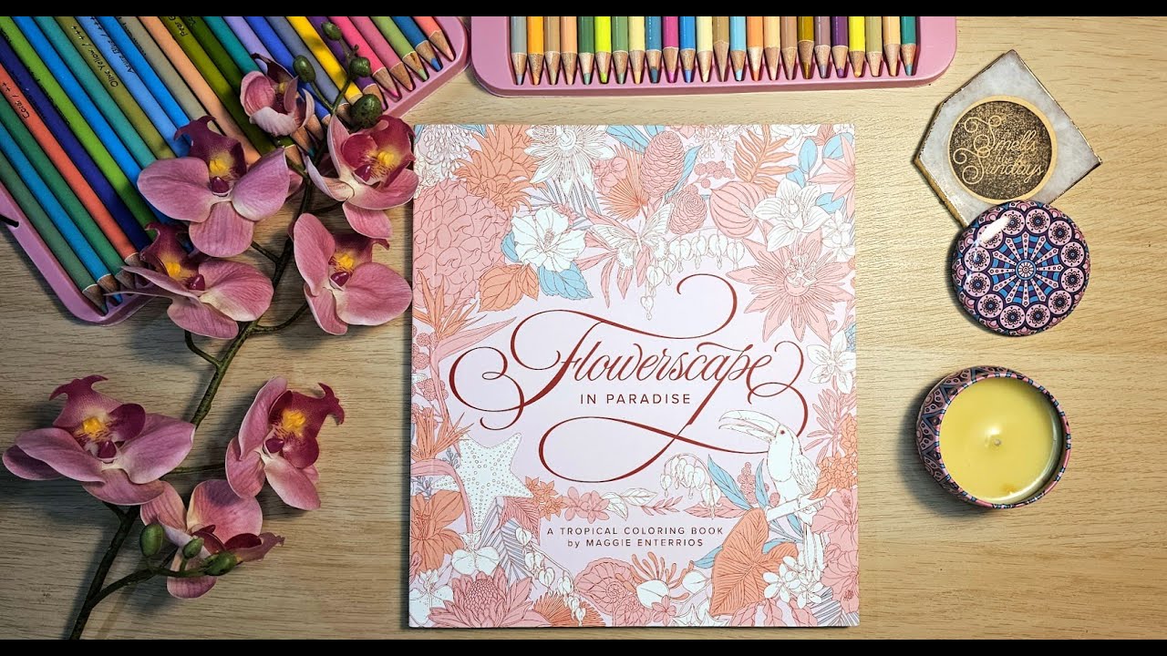 Flowerscape in Paradise: A Tropical Coloring Book by Maggie Enterrios ...