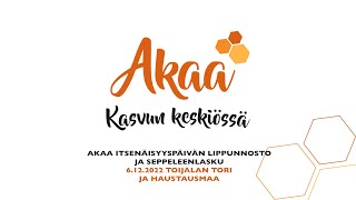 Akaa itsenäisyyspäivän lippunnosto ja seppeleenlasku 2022