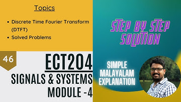 Solved problem - Discrete Time Fourier Transform (DTFT)  | Module 4 | S&S Lect 46