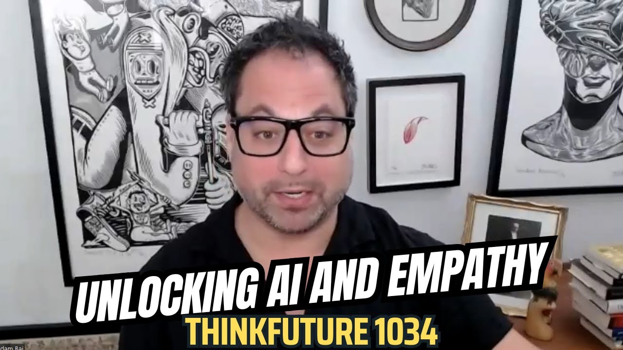 1034 UNLOCKING THE POWER OF AI AND HUMAN EMPATHY - YouTube