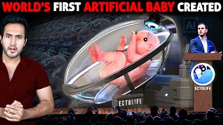 SCIENTISTS Finally Create Worlds First ARTIFICIAL BABY FACILITY | Ecto-Life Womb Explained