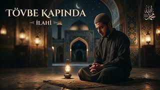 Tövbe Kapında (İlahi)