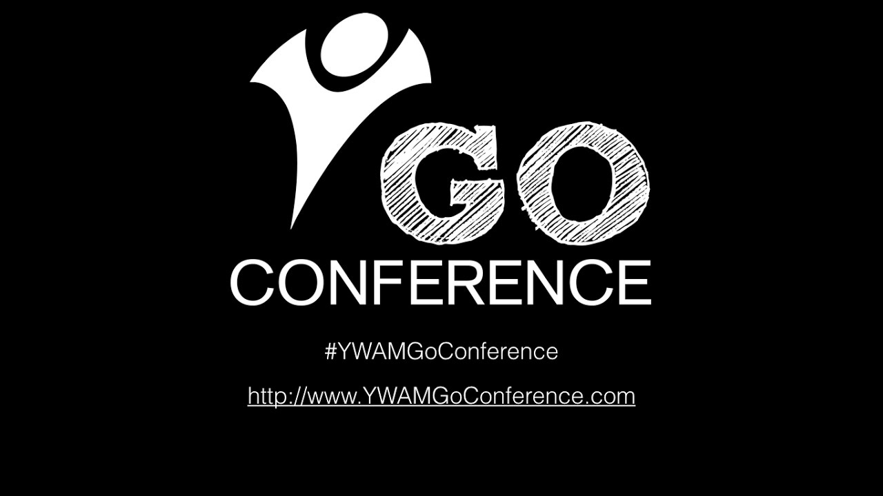 YWAM Go Conference Live Stream YouTube