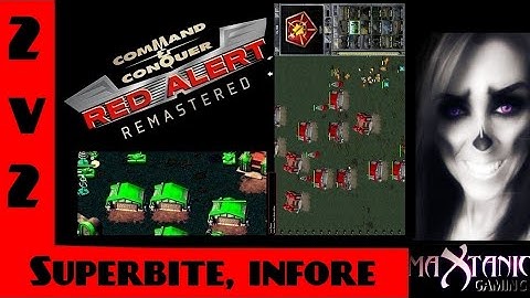 2 on 2 Command & Conquer Red alert Remastered PRO INFORE STEROID SUPERBITE