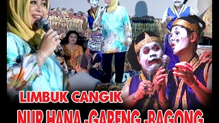 LIMBUK CANGIK NURHANA - GARENG - BAGONG KOCAK WAYANG KULIT  'ASMORO BUMI'KI NUGROHO JATI