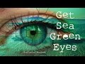 Get Sea Green Eyes Blue Green Subliminals Hypnosis Biokinesis CHANGE YOUR EYE COLOR Potion 