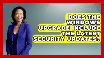 Does The Windows Upgrade Include The Latest Security Updates? - The Hardware Hub
