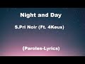 Spri noir ft 4keus  night and day  paroleslyrics