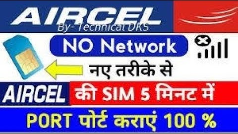 How to port Aircel Sim Without network । Aircel Sim port to other 100% work | by technical dks