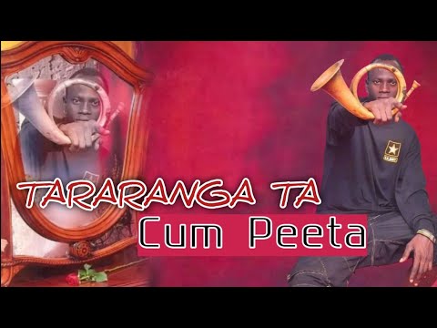 Tararanga Ta CumPeeta Gambella Music 