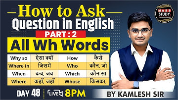Day 48 | How to Ask Questions in English | All Wh Words in 1 Class | 75 Hard English Course | Live