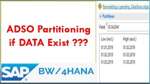 Is ADSO Partitioning Possible if data exist in SAP BW/4 HANA ? Precaution for ADSO Partitioning