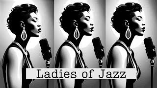 Ladies of Jazz [60 songs, Smooth Jazz, Female vocal Jazz]