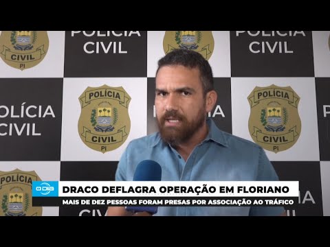 DRACO combate pessoas associadas ao tráfico em Floriano 11 10 2024
