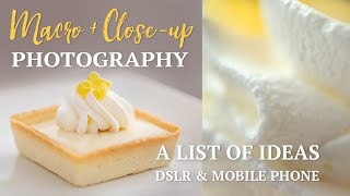 Ideas for MACRO Photography | DSLR &amp; Mobile Phone Photography | Part 2