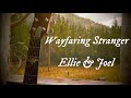Ellie & Joel - Wayfaring Stranger (ラストオブアス２ エンディング曲) /和訳付き/