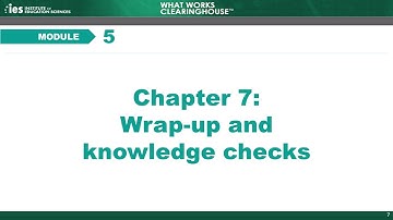 Module 5, Chapter 7: Wrap-up and Knowledge Checks