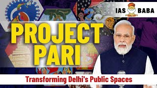 Project PARI: Celebrating India's Artistic Heritage | UPSC CURRENT AFFAIRS 2025 | #upsc2025