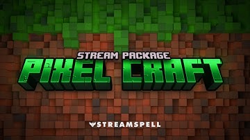 Pixel Craft Stream Package by StreamSpell │ Twitch Overlays for OBS Studio, Streamlabs