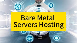 Maximizing Efficiency with Raksmart's Bare Metal Server Hosting Solutions