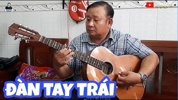 Nhạc sĩ Minh Đức với cách đàn tay trái độc quyền