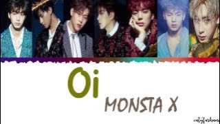 MONSTA X (몬스타엑스) - Oi Lyrics [Color Coded_Han_Rom_Eng]