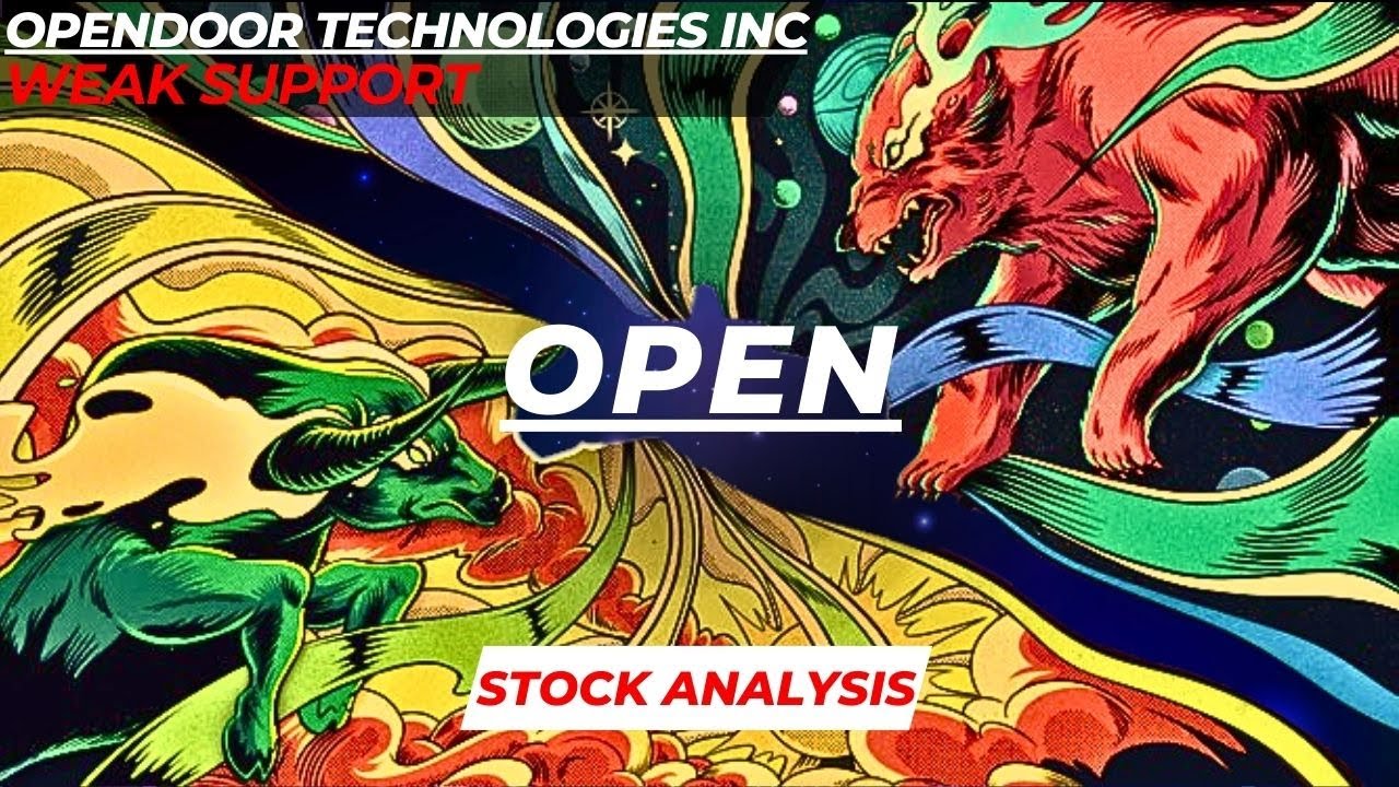 WEAK SUPPORT | $OPEN STOCK ANALYSIS | OPENDOOR TECHNOLOGIES INC STOCK ...