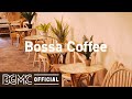 Bossa Coffee: Smooth May Jazz - Relax Coffee Time Music Instrumental to Chill Out