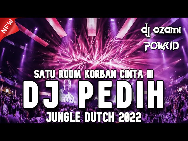 SATU ROOM KORBAN CINTA !!! DJ PEDIH X KATAKAN SAJA NEW JUNGLE DUTCH 2022 FULL BASS class=