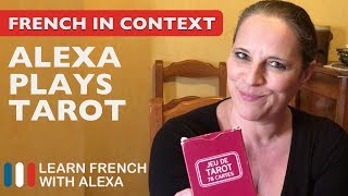 Alexa plays Tarot - French comprehension exercise... screenshot 2