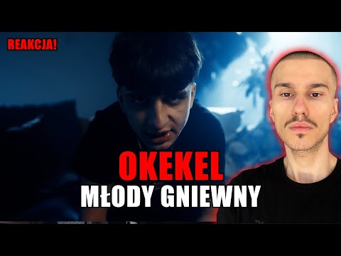 Okekel - Młody gniewny 🤬 | REAKCJA by DBYZ