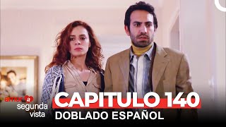 Amor A Segunda Vista Capítulo 140 (Doblado en Español)