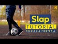 Slap tutorial  persianball  freestyle football