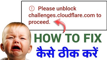 please unblock challenges.cloudflare.com to proceed