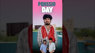 Penssion Day shorts shortsfeed funny viral comedy trending