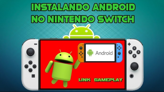 VALE A PENA INSTALAR ANDROID NO NINTENDO SWITCH? 