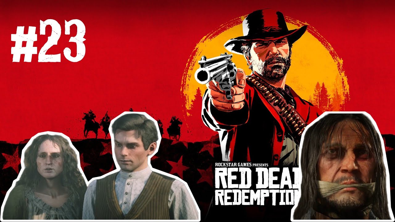 WE FINALLY GOT HIM!! | Red Dead Redemption 2 [23] - YouTube
