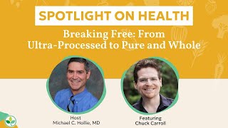 Breaking Free: From Ultra-Processed to Pure and Whole Webinar Replay
