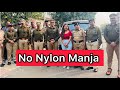No to Nylon Manja | Nagpur Police initiative |