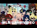 ~MLB dare video~| 🐞 miraculous ladybug 🐞