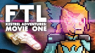 FTL Kestrel Adventures: Movie One