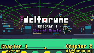 DELTARUNE Chapter 1 Weird Route (What If?) || (Extras & Ch 2 differences)