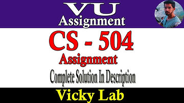 CS504 Assignment no 3 Solution spring (2020) By Vickylab || Software Engineering-1 (CS504)