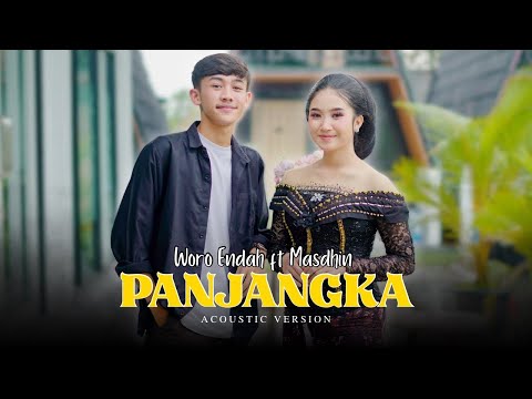 Cover PANJANGKA - WORO ENDAH FEAT. MASDHIN (OFFICIAL ACOUSTIC VERSION)
