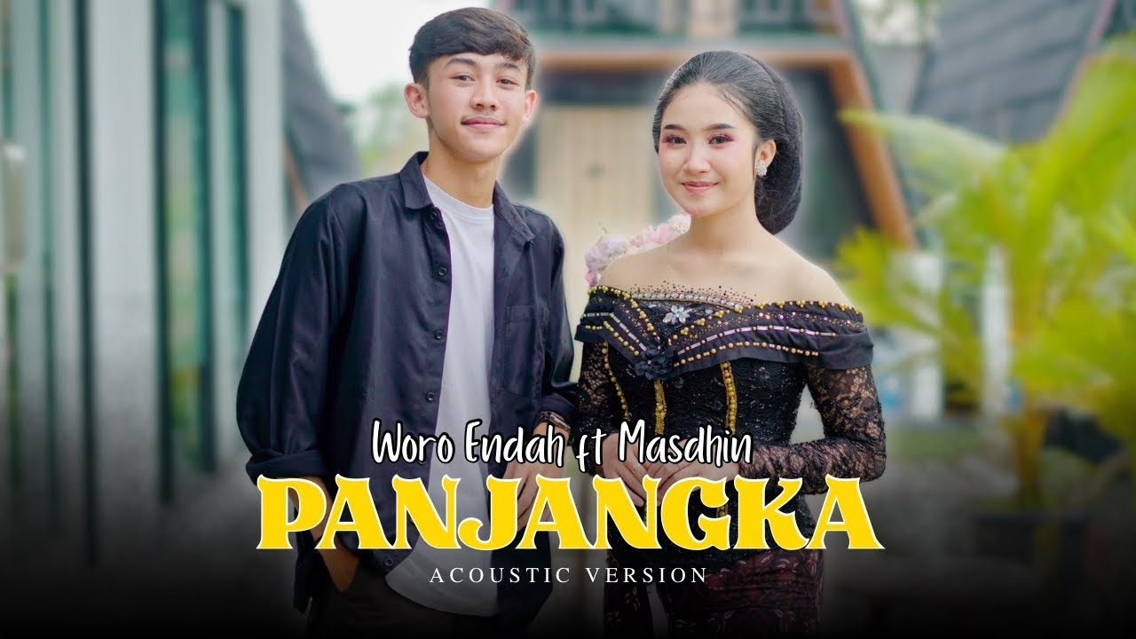 PANJANGKA - WORO ENDAH FEAT. MASDHIN (OFFICIAL ACOUSTIC VERSION)